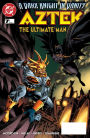 Aztek: The Ultimate Man (1996-) #7