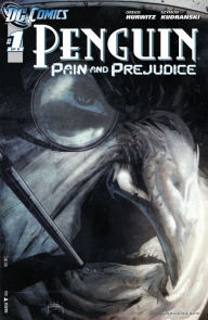 Title: Penguin: Pain & Prejudice (2011-) #1, Author: Gregg Hurwitz