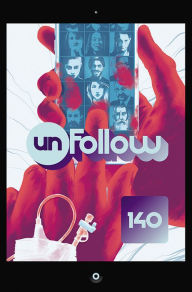 Title: Unfollow (2015-) #1, Author: Rob Williams