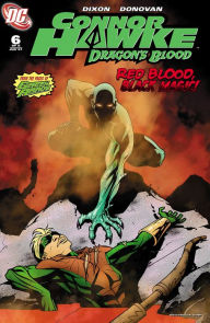 Title: Connor Hawke: Dragon's Blood (2006-) #6, Author: Chuck Dixon