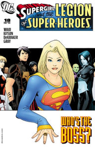 Title: Supergirl and The Legion of Super-Heroes (2006-) #18, Author: Mark Waid