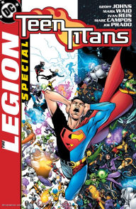 Title: Teen Titans/Legion Special (2004) #1, Author: Geoff Johns