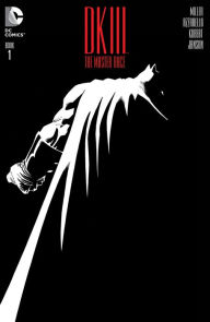 Title: Dark Knight III: The Master Race (2015-) #1, Author: Frank Miller