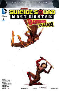 Title: Suicide Squad Most Wanted: Deadshot and Katana (2016-) #2, Author: Mike W. Barr