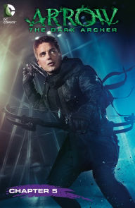 Title: Arrow: Dark Archer (2016-) #5, Author: John Barrowman