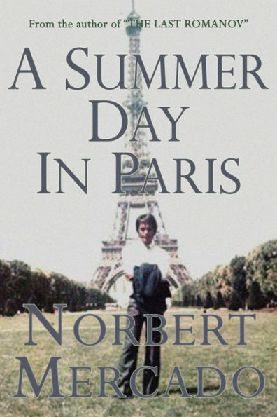 A Summer Day In Paris