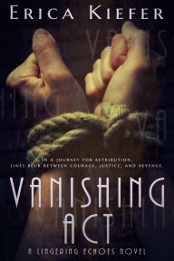 Title: Vanishing Act, Author: Erica Kiefer