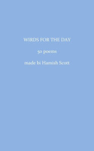 Title: Wirds For The Day, Author: Hamish  Scott