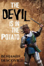 The Devil is in the Potato