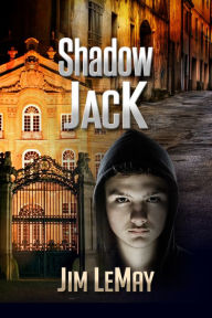 Title: Shadow Jack, Author: Jim LeMay