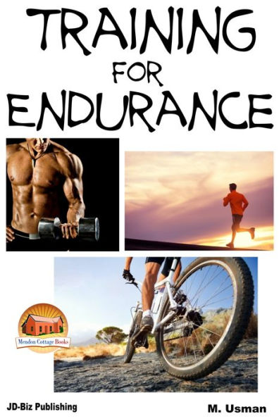 Training for Endurance