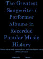 The Greatest Songwriter/Performer Albums In Recorded Music History