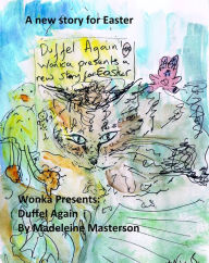 Title: Wonka Presents: Duffel Again, Author: Madeleine Masterson