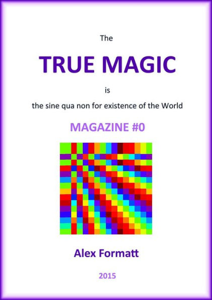 The True Magic Magazine #0