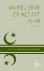 Making Sense of Militant Islam