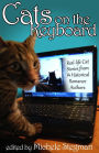 Cats on the Keyboard: Real Life Cat Stories by 14 Historical Romance Authors