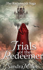 Trials of the Redeemer