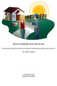 Title: Thanx For Buying My Junk, Author: Keith Smith