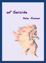 Title: Of Suicide, Author: Peter  Rodman