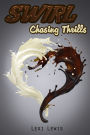 Swirl: Chasing Thrills (Book 1) (BWWM Interracial Romance)