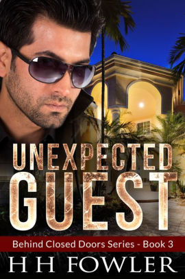 Unexpected Guest Behind Closed Doors 3 By H H Fowler Nook
