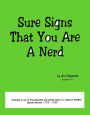 Sure Signs That You Are A Nerd