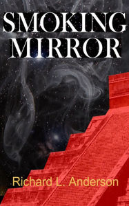 Title: Smoking Mirror, Author: Richard Anderson
