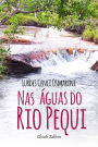 Nas Águas do Rio Pequi