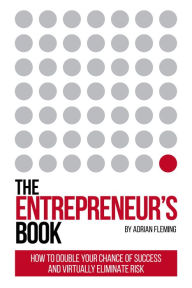 Title: The Entrepreneur's Book, Author: Adrian Fleming