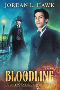 Title: Bloodline (Whyborne & Griffin Series #5), Author: Jordan L. Hawk
