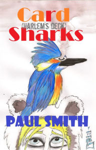 Title: Card Sharks (Harlem's Deck 15), Author: Paul Smith