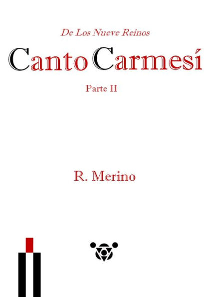 Canto Carmesí, De los Nueve Reinos (Parte 2)