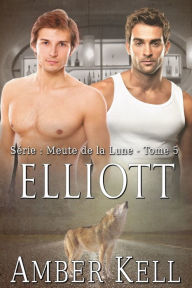 Title: Elliott, Author: Amber Kell