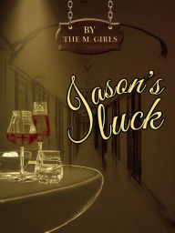 Title: Jason's Luck, Author: M. Girls