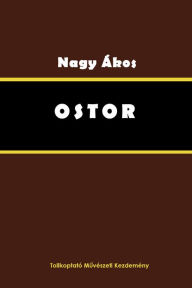 Title: Ostor, Author: Nagy Ákos