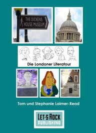 Title: Die Londoner Literatour, Author: Tom Laimer-Read