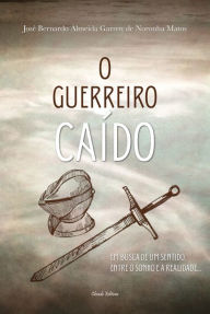 Title: O Guerreiro Caído, Author: Edmund Malesky