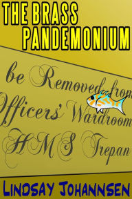 Title: The Brass Pandemonium, Author: Lindsay Johannsen