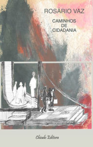 Title: Caminhos de Cidadania, Author: American Historical Review</i>