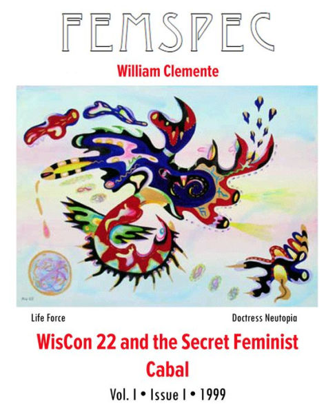WisCon 22 and the Secret Feminist Cabal, Femspec Issue 1.1
