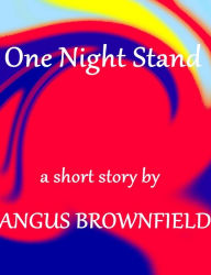 Title: One Night Stand, Author: Angus Brownfield