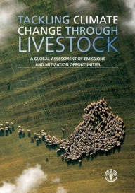 Title: Tackling Climate Change through Livestock, Author: FAO