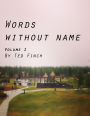 Words Without Name Volume 1