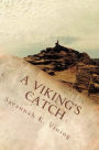 A Viking's Catch