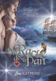 Title: Die Rache des Pan, Author: Anna Katmore