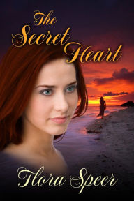 Title: The Secret Heart, Author: Flora Speer