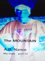 Title: The Mountain, Author: A. D. Nance