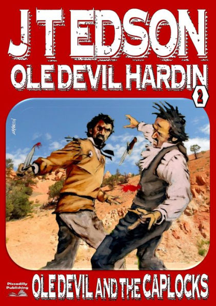 Ole Devil Hardin 2: Ole Devil and the Caplocks