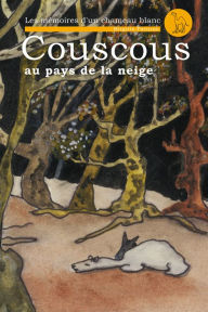 Title: Couscous au Pays de la Neige, Author: Brigitte Paturzo