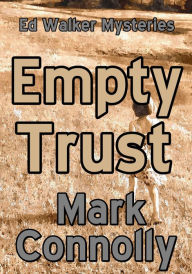 Title: Empty Trust, Author: Mark Connolly